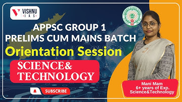 APPSC Group 1 PCM: Science and Technology Orientation Session | Vishnu IAS Academy