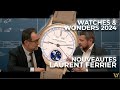Laurent  ferrier  nouveauts 2024 watches and wonders
