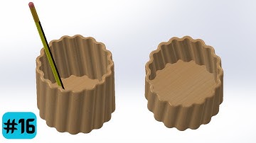 Wooden Pen/Pencil Holder ✏️ || Model 16 || Solidwork Tutorial