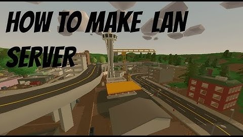 HOW TO MAKE AN UNTURNED LAN SERVER