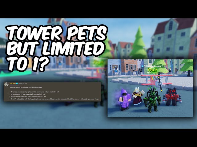 UPDATE FOR TOWER PETS AND VIP+ | Tower Defense Simulator | ROBLOX class=