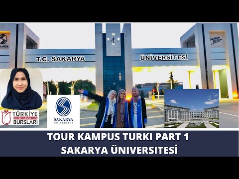 TOUR KAMPUS SAKARYA UNIVERSITY TURKI - PART 1