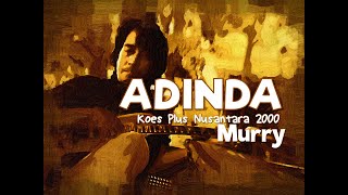 Adinda | Murry | Koes Plus Album Nusantara 2000