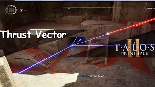 The Talos Principle 2 Solved puzzle: Thrust Vector