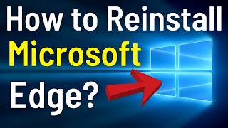 how to reinstall microsoft edge browser in windows 10 | repair or reset microsoft edge [ easily ]