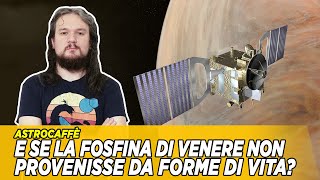 E se la fosfina di Venere non provenisse da forme di vita?