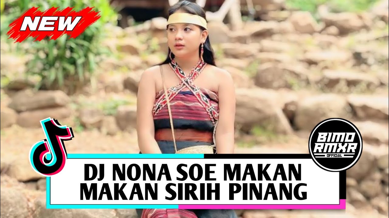 DJ NONA SOE MAKAN SIRIH PINANG X BAS HANDAL BIMO REIMIXER 