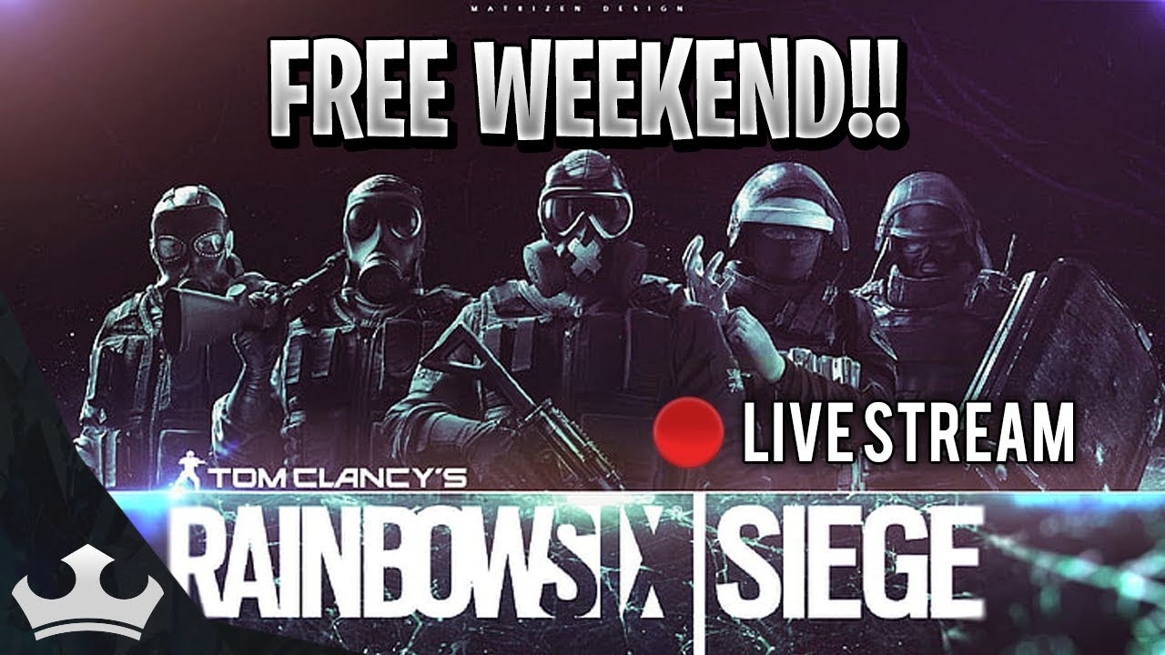 Free Weekend !! - Rainbow Six Siege [PS4] - YouTube