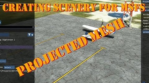 Creating Scenery for MSFS: Projected Meshes
