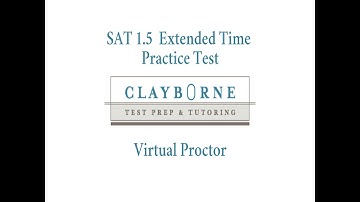 SAT 1.5x Extended Time Virtual Proctor