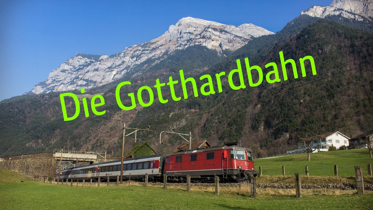 Die Gotthardbahn - Erinnerungen an die Zeit vor dem Basistunnel