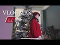 VLOGMAS #1