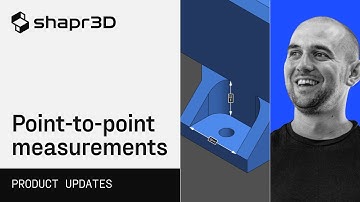 Windows Items menu + Point-to-point measurements | Shapr3D Updates