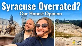 Is Syracuse, Sicily Overrated? Our Honest Experience