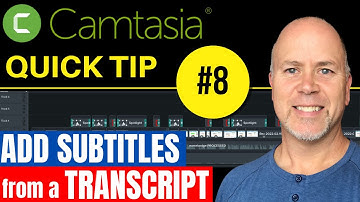 The FAST way to add Subtitles from a Transcript with Camtasia