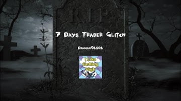 Film - PS4 7 Days Trader Glitch - 2022_5_7_18_16_31*