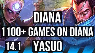 DIANA vs YASUO (MID) | 6 solo kills, 1100+ games, 19/3/6, Dominating | NA Grandmaster | 14.1