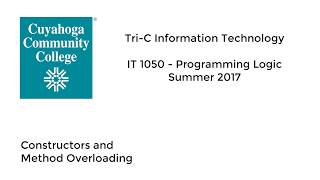 IT 1050 - Summer 2017 - 31 Constructors and Method Overloading