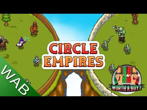 Circle Empires Review - Worthabuy?