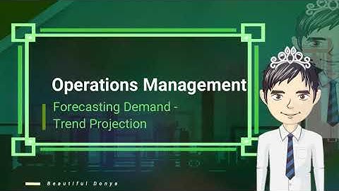 Forecasting Demand   Trend Projection
