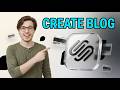 How To Blog On Squarespace [2026 Guide]