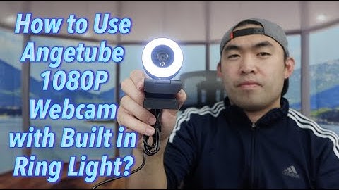 How to Use Angetube 1080P Webcam with Built in Ring Light?