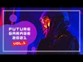 FUTURE GARAGE MIX [ 1 HOUR ] | The Best of Future Garage 2021 (Vol.1)