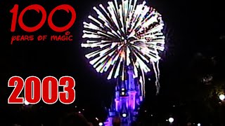 100 Years Of Magic Fireworks - Magic Kingdom 2003