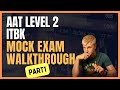 Aat level 2  introduction to bookkeeping itbk  mock exam walkthrough  part 1