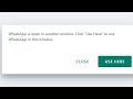 how to fix whatsapp is open in another window error