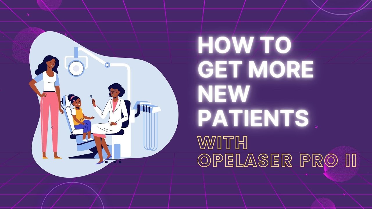 How to get more new patients with the Opelaser Pro II, a Co2 laser
