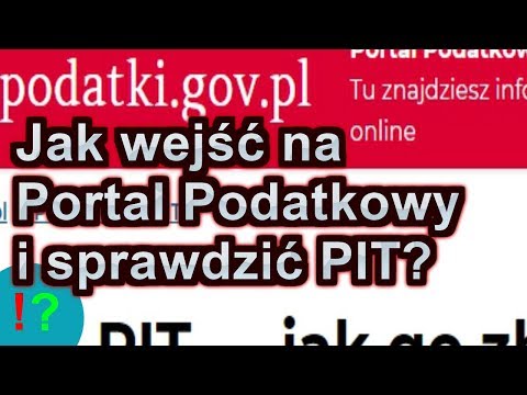 Portal podatkowy - jak wejść, logowanie, rozliczanie PIT za 2018 w 2019