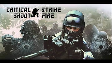 Critical Strike Shoot Fire [iOS, Android] Gameplay ►HD◄