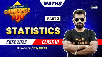 Statistics Part 2 | Challenge 100 | Class 10 | CBSE 2025 | Shimon Sir🔥