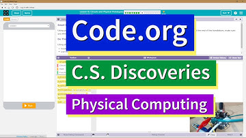 Circuits and Physical Prototypes Lesson 15.8 Tutorial Code.org CS Discoveries Physical Computing