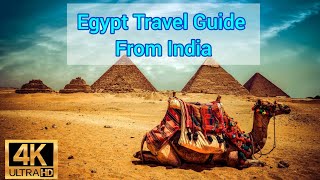 Egypt Travel Guide | Egypt Tour Plan from India | Cairo | India to Egypt