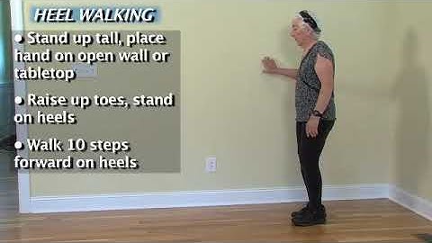 Heel Walking - Balance Exercise - Otago Exercise Program