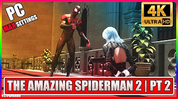 THE AMAZING SPIDERMAN 2 PC Gameplay Part 2 [NO COMMENTARY]  60fps 4k