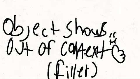 Object shows out of context  (filler)