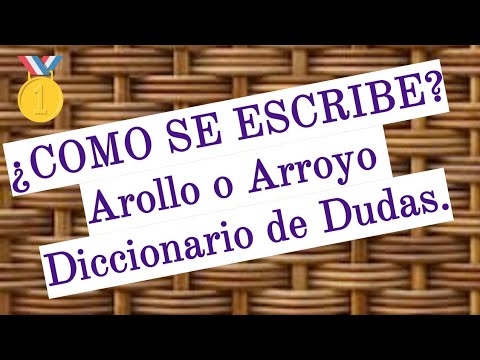 ¿Cómo se Escribe? Arollo o Aroyo — Diccionario de Dudas.