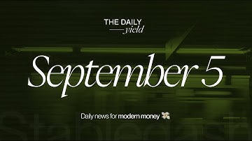 Tempo Blockchain Launch, Zero Hash Trust Charter, KAST $10K Gold Card | Sept 5th | Daily Yield Ep 32