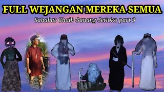 🔴Full WEJANGAN SAHABAT GHAIB GANANG SETIOKO PART 3 || STORY WA IG WEJANGAN GANANG SETIOKO