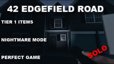 Phasmophobia - 42 Edgefield Road - PERFECT GAME - Tier 1 Items - Nightmare Mode (No Commentary)