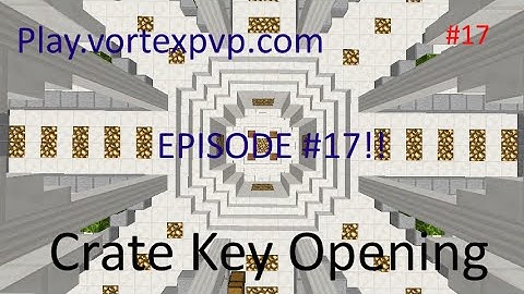 Minecraft VortexPvP OP PRISON CRATE KEY OPENING! - EP 17