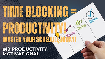 Mastering Time Blocking for Enhanced Productivity