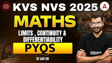 KVS NVS 2025 | KVS NVS TGT PGT Maths Limits,Continuity & Differentiability Theory & PYQs By Ajay Sir
