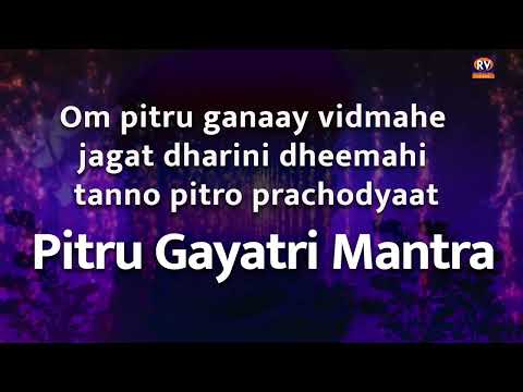 Pitru Gayatri Mantra With lyrics | Shraddha Paksha | For the peace and happiness of the ancestors.