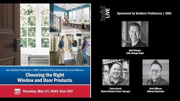 BFS & Matt Risinger Webinar | All About Windows & Doors - Cost & Materials