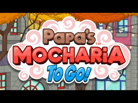 Papa's Mocharia To Go | Part 1 - Complicated But Fun! ☕️