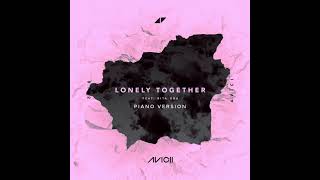 Avicii, Rita Ora - Lonely Together (Enhanced Piano Version) [HQ]